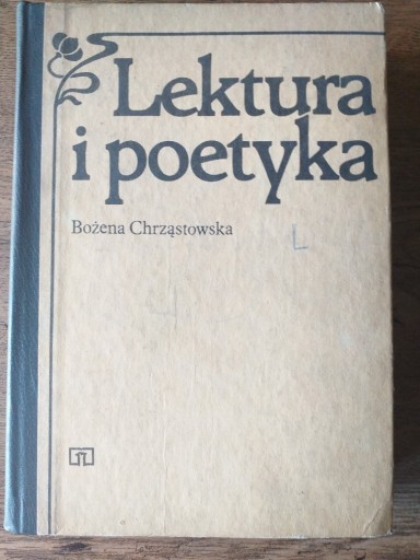 Zdjęcie oferty: Lektura i poetyka- Bożena Chrząstowska