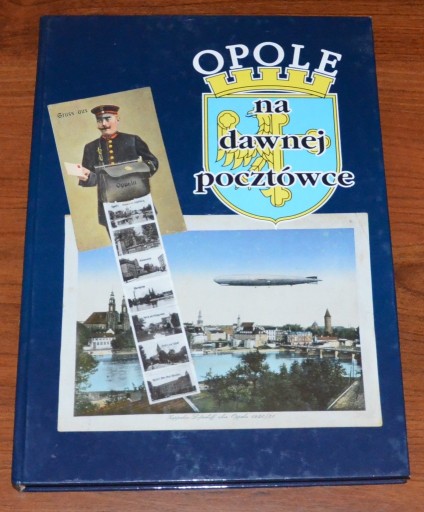 Zdjęcie oferty: Opole na dawnej pocztówce - 1000 numerowanych egz.