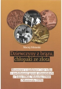 Zdjęcie oferty: Dziewczyny z brązu, chłopaki ze złota