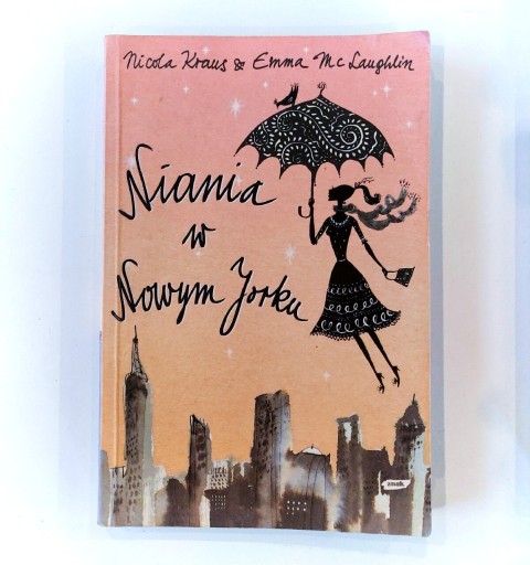 Zdjęcie oferty: Nicola Kraus & Emma Mc Laughlin "Niania w Nowym Jorku"