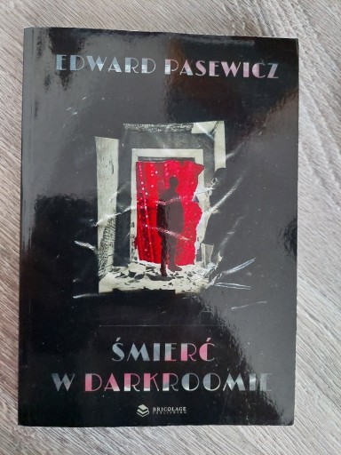 Zdjęcie oferty: Śmierć w darkroomie - Edward Pasewicz