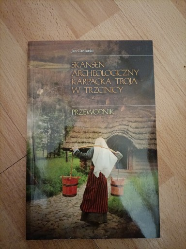 Zdjęcie oferty: Skansen archeologiczny Karpacka Troja w Trzcinicy