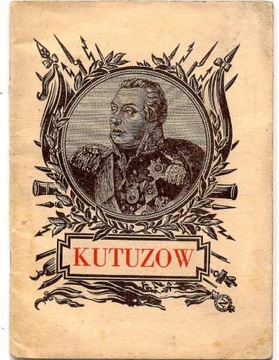 Zdjęcie oferty: Kutuzow - 1945  w 200-letnią rocznicę urodzin