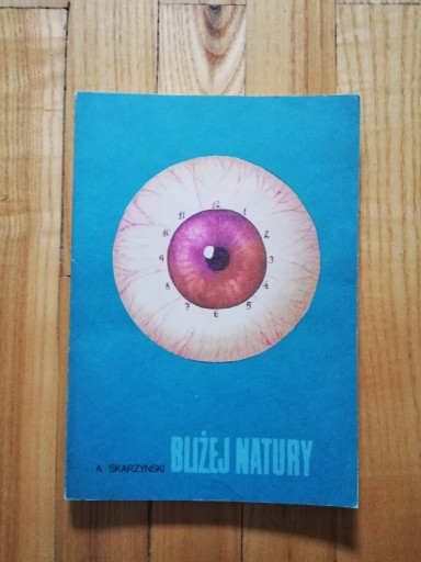 Zdjęcie oferty: książka "Bliżej natury" Andrzej Skarżyński