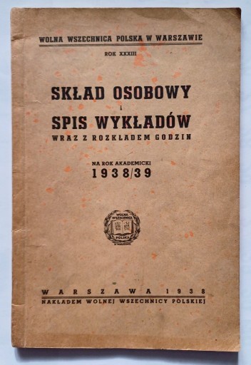Zdjęcie oferty: SKŁAD OSOB. I SPIS WYKŁADÓW WSZECHNICA POL. 1938/9