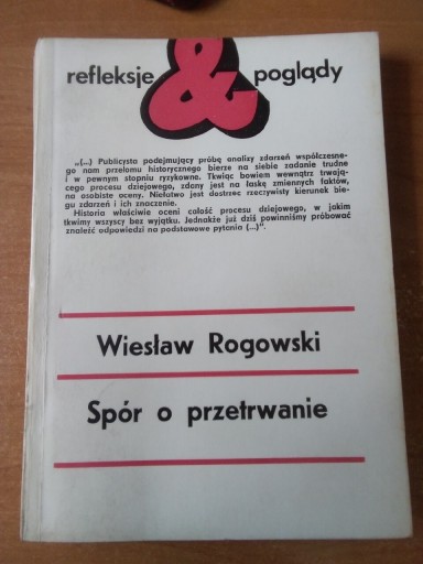 Zdjęcie oferty: Książka pt,, Spór o przetrwanie "1983 rok 