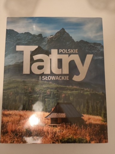 Zdjęcie oferty: Tatry polskie i słowackie album