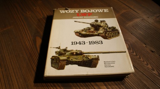 Zdjęcie oferty: Wozy Bojowe LWP 1943-1983 Magnuski