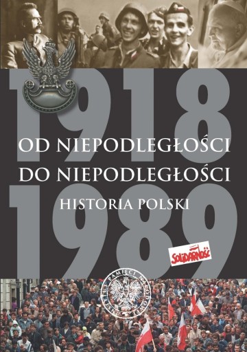 Zdjęcie oferty: Od niepodległości do niepodległości HistoriaPolski