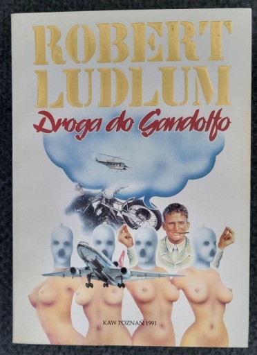 Zdjęcie oferty: Droga do Gandolfo - Robert Ludlum