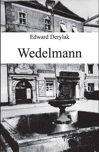 Zdjęcie oferty: "Wedelmann " Edward Derylak 