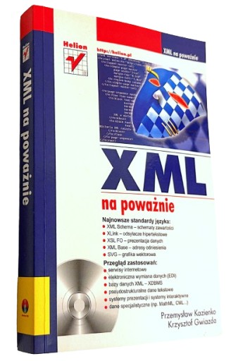 Zdjęcie oferty: XML na poważnie - K. Gwiazda, P. Kazienko + CD