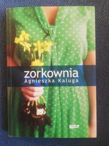 Zdjęcie oferty: Zorkownia. Agnieszka Kaluga STAN BDB