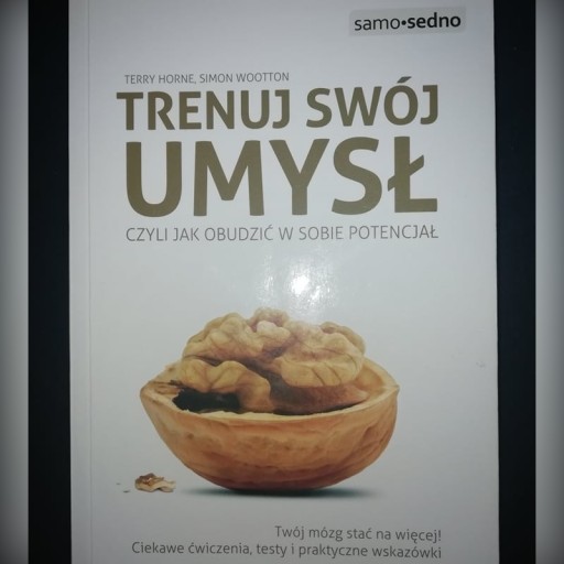 Zdjęcie oferty: Horne Terry ,Wootton Simon ,,Trenuj swój umysł"