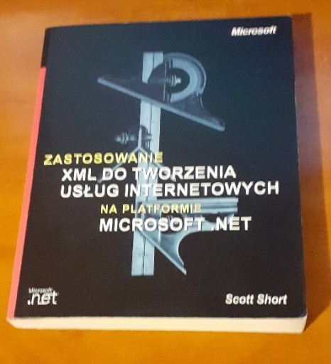 Zdjęcie oferty: XML do tworzenia usług internetowych NET