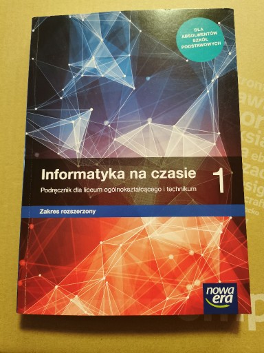 Zdjęcie oferty: Informatyka na czasie 1 Podręcznik ZR LO Nowa Era