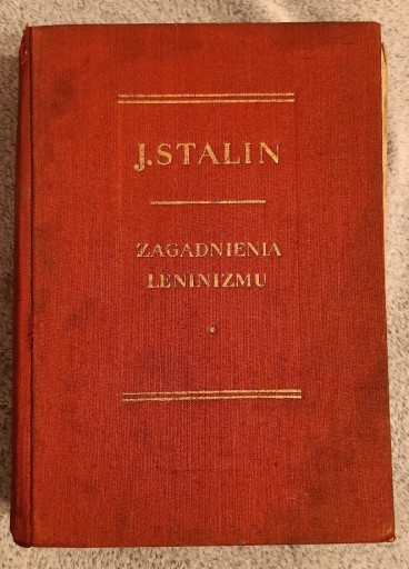 Zdjęcie oferty: Zagadnienia leninizmu, J. Stalin