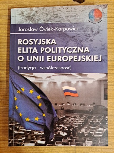 Zdjęcie oferty: Książka. Rosyjska elita polityczna o UE