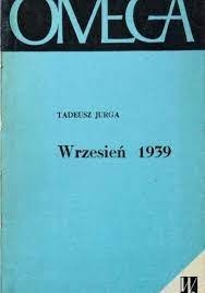 Zdjęcie oferty: Tadeusz Jurga: Wrzesień 1939 