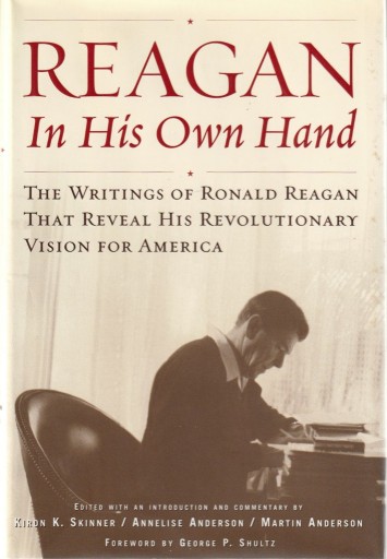 Zdjęcie oferty: Reagan In His Own Hand: The Writings of R. Reagan 