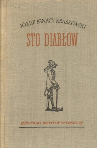 Zdjęcie oferty: Sto diabłów Józef Ignacy Kraszewski 1956