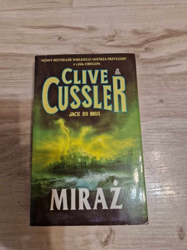 Zdjęcie oferty: Clive Cussler - Miraż 