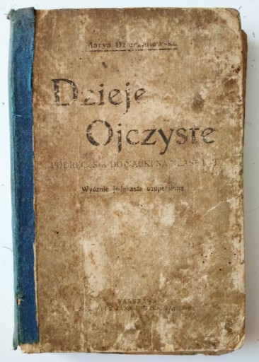 Zdjęcie oferty: Dzieje Ojczyste - Marya Dzierżanowska 1919