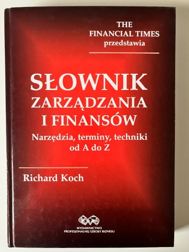 Zdjęcie oferty: Słownik zarządzania i finansów Richard Koch