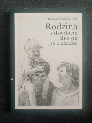 Zdjęcie oferty: Rodzina z dzieckiem chorym na białaczkę Buczyński