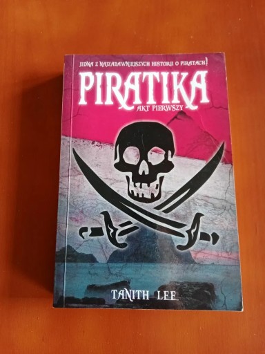 Zdjęcie oferty: Piratika - Tanith Lee