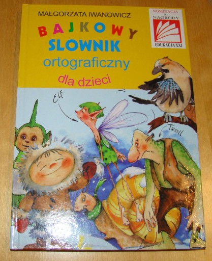 Zdjęcie oferty: Bajkowy słownik ortograficzny dla dzieci
