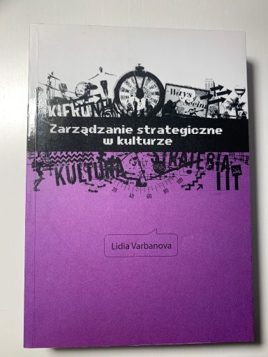 Zdjęcie oferty: Zarządzanie strategiczne w kulturze - L. Varbanova