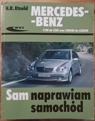 Zdjęcie oferty: Sam naprawiam samochód - Mercedes Benz 