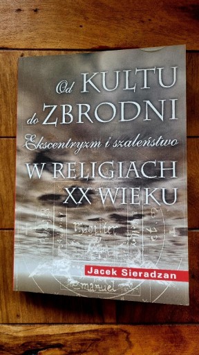 Zdjęcie oferty: Od kultu do zbrodni