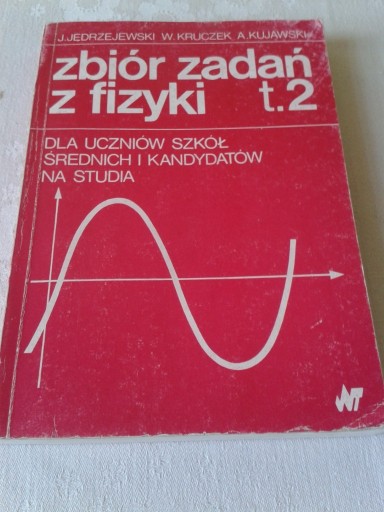 Zdjęcie oferty: Zbiór zadań z fizyki t.2 Jędrzejewski Kruczek 