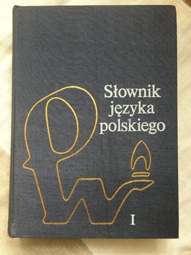Zdjęcie oferty: Słownik Języka Polskiego, Tom 1