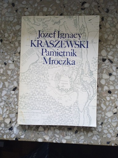 Zdjęcie oferty: Pamiętnik Mroczka - Józef Ignacy Kraszewski