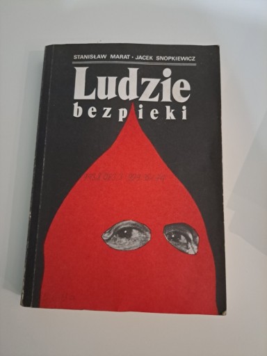 Zdjęcie oferty: Książka Ludzie bezpieki. S. Marat J. Snopkiewicz 