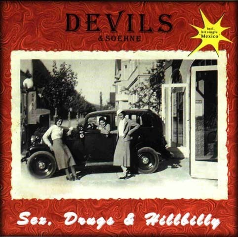 Zdjęcie oferty: DEVILS & SOEHNE - Sex, Drugs & Hillbilly CD