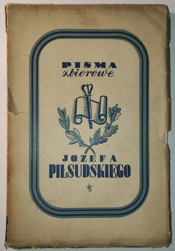 Zdjęcie oferty: Pisma zbiorowe - Józef Piłsudski - tom VI - 1937