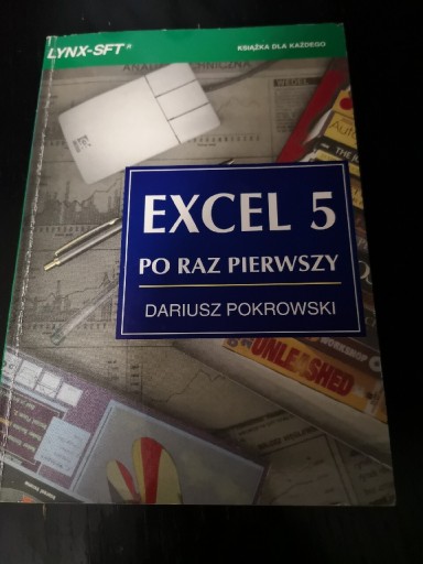 Zdjęcie oferty: Excel 5 po raz pierwszy Dariusz Pokrowski