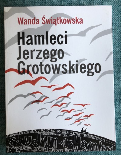 Zdjęcie oferty: Hamleci Jerzego Grotowskiego Wanda Świątkowska