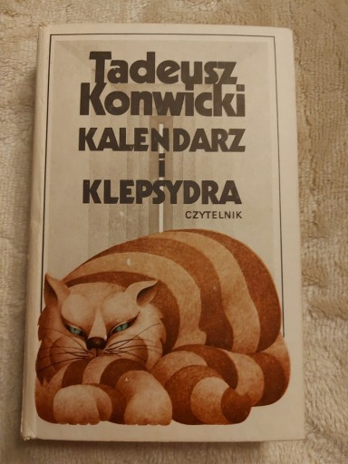 Zdjęcie oferty: Tadeusz Konwicki "Kalendarz i klepsydra"