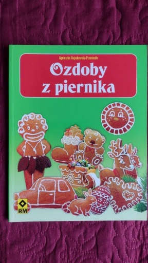 Zdjęcie oferty: Ozdoby  z piernika. Agnieszka Bojrakowska