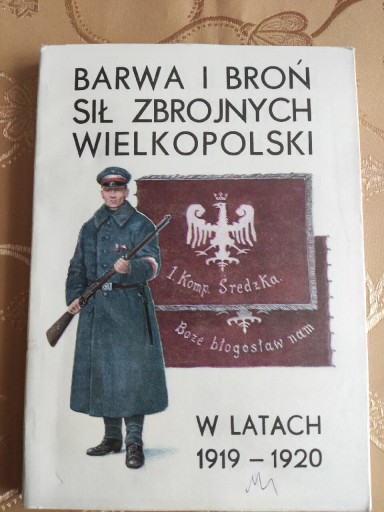 Zdjęcie oferty: Barwa i broń sił zbrojnych Wielkopolski 1919-1920