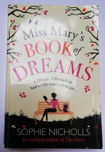 Zdjęcie oferty: Sophie Nicholls - Miss Mary’s Book of Dreams