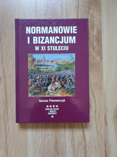 Zdjęcie oferty: Normanowie i Bizancjum w XI stuleciu
