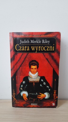 Zdjęcie oferty: Czara wyroczni  Judith Merkle Riley