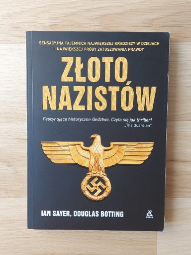 Zdjęcie oferty: "Złoto nazistów" Ian Sayer, Douglas Botting