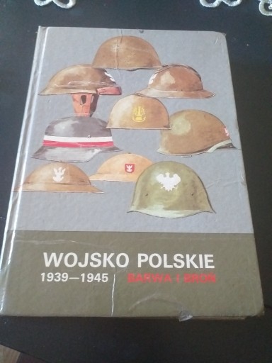 Zdjęcie oferty: Wojsko polskie 1939-1945 Barwa i broń